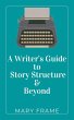 A Writer's Guide to Story Structure &... - Bild 1