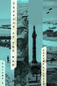 Threads of The War, Volume II (eBook, ePUB) - Strozer, Jeremy