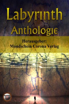 Labyrinth (eBook, ePUB) - Verlag, Mondschein Corona