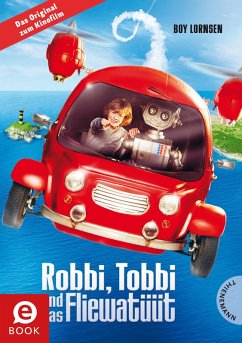 Robbi Tobbi und das Fliewatüüt (eBook, ePUB) - Lornsen, Boy