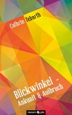 Blickwinkel - Ankunft & Aufbruch (eBook, ePUB)