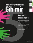 Gib mir 5 / Give me 5 / Donne-m'en 5, Klavier
