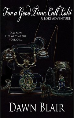 Cover For a Good Time, Call Loki (The Loki Adventures, #3) (eBook, ePUB)