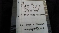 Are you a Christian? A man tells his story (eBook, ePUB) - Meanor, Bret
