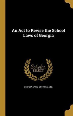 Cover An Act to Revise the School Laws of Georgia