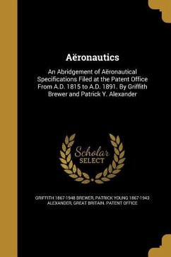 Aëronautics - Brewer, Griffith; Alexander, Patrick Young