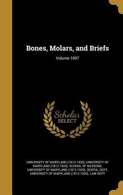 Cover Bones, Molars, and Briefs; Volume 1897