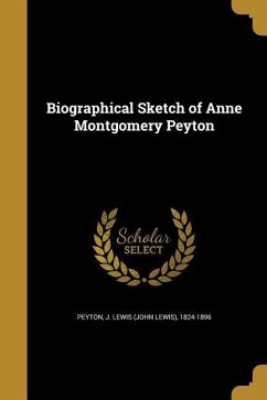 Biographical Sketch of Anne Montgomery Peyton