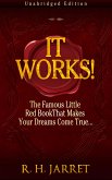 It Works! The Famous Little Red Book That Makes Your Dreams Come True... (eBook, ePUB)