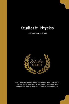 Studies in Physics; Volume new vol 104