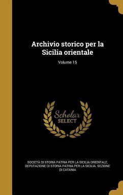 Archivio storico per la Sicilia orientale; Volume 15