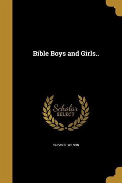 Bible Boys and Girls..