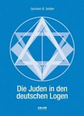 Die Juden in den deutschen Logen
