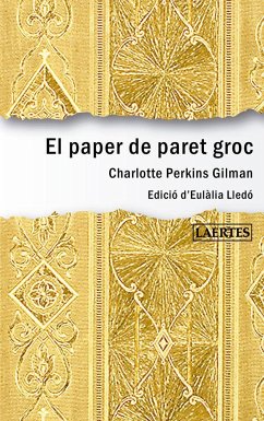 El paper de paret groc - Gilman, Charlotte Perkins