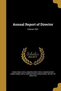 Annual Report of Director; Volume 1921