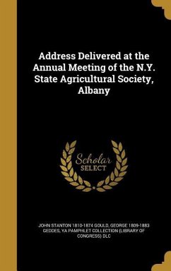 Address Delivered at the Annual Meeting of the N.Y. State Agricultural Society, Albany