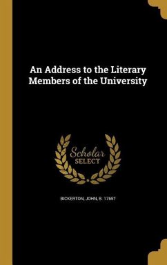 An Address to the Literary Members of the University