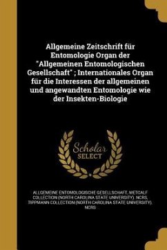 Allgemeine Zeitschrift für Entomologie Organ der 