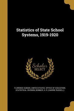 Statistics of State School Systems, 1919-1920 - Dubois, Florence