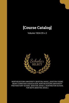 [Course Catalog]; Volume 1924/25 v.2