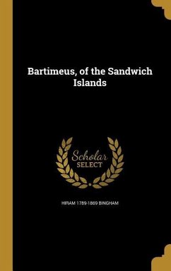 Bartimeus, of the Sandwich Islands