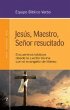 Jesús, maestro, señor resucitado :... - Bild 1