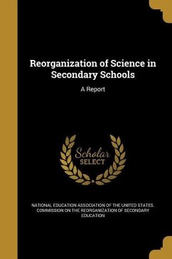 Reorganization of Science in Secondary Schools