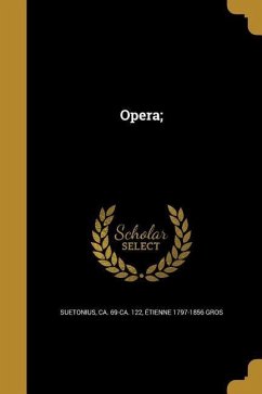 Opera; - Gros, Étienne