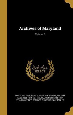 Archives of Maryland; Volume 6