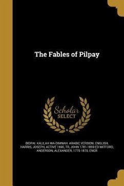 The Fables of Pilpay - Mitford, John Ed