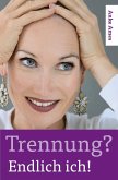 Trennung? Endlich ich! (eBook, ePUB)