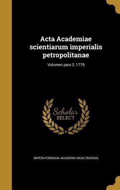 Acta Academiae scientiarum imperialis petropolitanae; Volumen pars 2, 1779