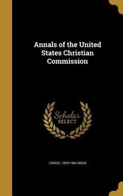 Annals of the United States Christian Commission - Moss, Lemuel