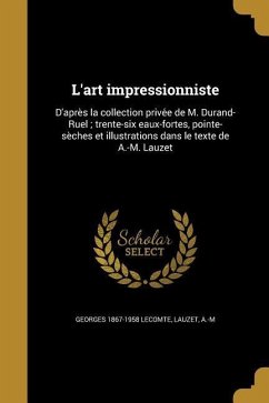 L'art impressionniste - Lecomte, Georges