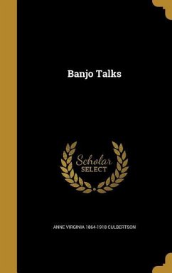 Banjo Talks - Culbertson, Anne Virginia