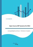 Open Source ERP Systeme für KMU. Leistungsfähigkeit und Einsatz ¿ 38 Anbieter im Vergleich