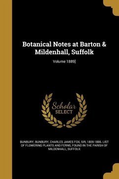 Cover Botanical Notes at Barton & Mildenhall, Suffolk; Volume 1889]