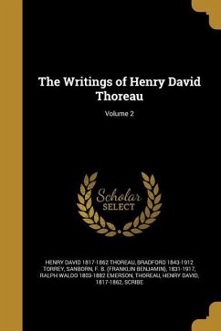 The Writings of Henry David Thoreau; Volume 2 - Thoreau, Henry David; Torrey, Bradford