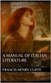 A Manual of Italian Literature (eBook, ePUB)