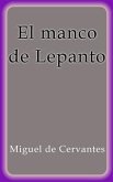 El manco de Lepanto (eBook, ePUB) El manco de Lepanto (eBook, ePUB)