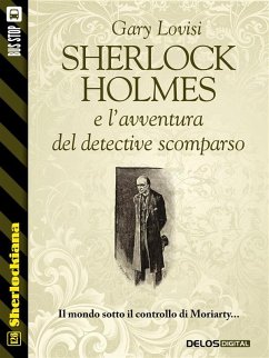 Cover Sherlock Holmes e l'avventura del detective scomparso (eBook, ePUB)