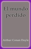 El mundo perdido (eBook, ePUB)