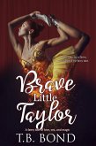 Brave Little Taylor (Love, Sex, and Magic Faery Tails, #1) (eBook, ePUB)