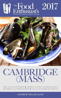 Cover Cambridge (Mass.) - 2017 (The Food Enthusiast's Complete Restaurant Guide) (eBook, ePUB)