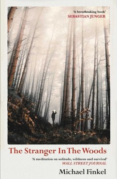 The Stranger in the Woods (eBook, ePUB) - Finkel, Michael