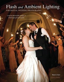 Flash and Ambient Lighting for Digital Wedding Photography (eBook, ePUB) - Chen, Mark