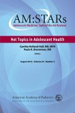 AM:STARs Hot Topics in Adolescent Health (eBook, PDF)