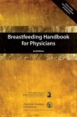 Breastfeeding Handbook for Physicians, 2nd Edition (eBook, ePUB) Breastfeeding Handbook for Physicians, 2nd Edition (eBook, ePUB)