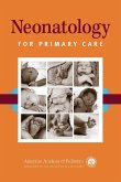 Neonatology for Primary Care (eBook, ePUB) Neonatology for Primary Care (eBook, ePUB)