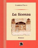 La licenza (eBook, ePUB) La licenza (eBook, ePUB)